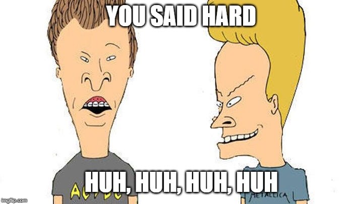 Beavis Hard.jpg