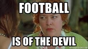 football-is-of-the-devil.jpg