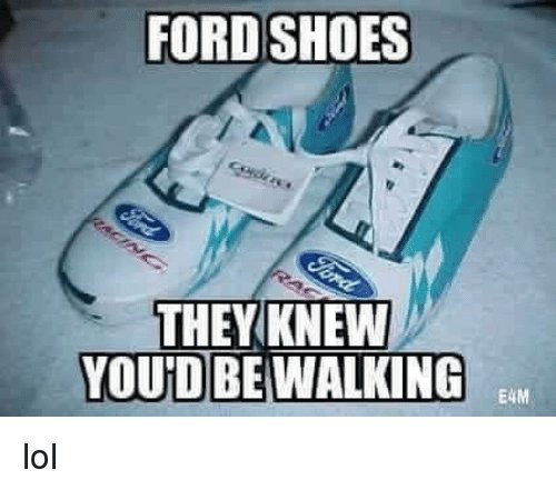 ford-shoes-they-knew-youtd-walking-e4m-lol-3582463.jpg