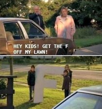get-the-f-off-my-lawn-127664.jpg