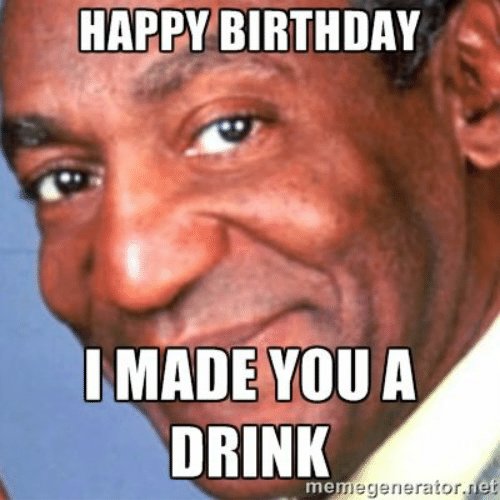 happy-birthday-imade-you-a-drink-megenerator-net-me-imágenes-53113418.png