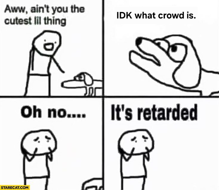 Oh-no-its-retarded-meme-10.jpg