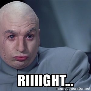 riiiight.jpg