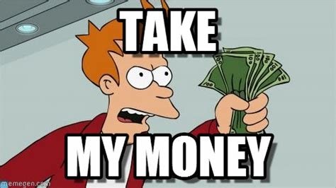 TakeMyMoney.jpg
