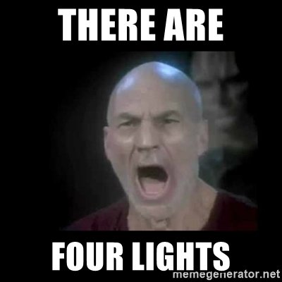 there-are-four-lights.jpg