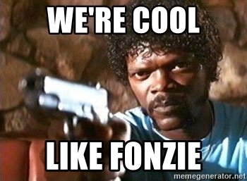 were-cool-like-fonzie.jpg