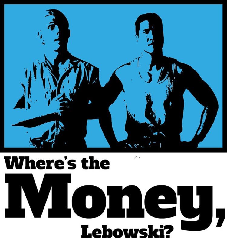 wheres-the-money-lebowski.jpg