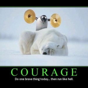 Courage